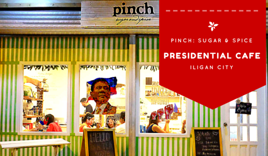 Pinch | Presidential Cafe in Iligan City